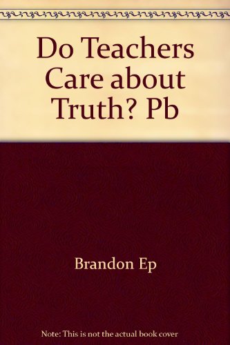 9780043701751: Do Teachers Care about Truth? Pb