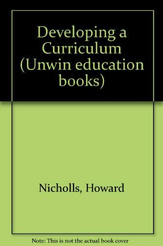 9780043710227: Developing a Curriculum