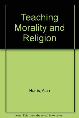 9780043710302: Teaching Morality and Religion
