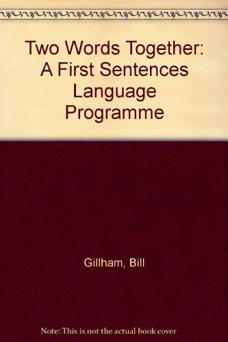 Beispielbild fr Two Words Together: A First Sentences Language Programme zum Verkauf von AwesomeBooks