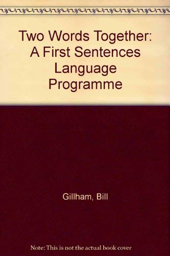 Stock image for Two Words Together: A First Sentences Language Programme for sale by AwesomeBooks