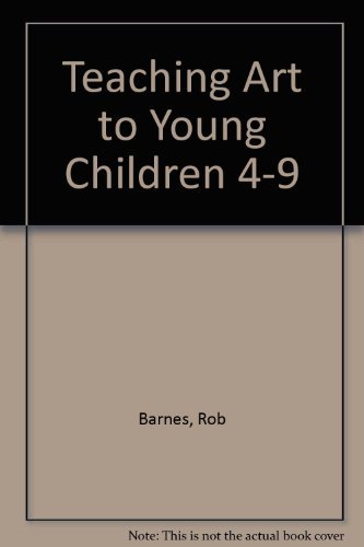 Imagen de archivo de Teaching Art to Young Children 4-9 a la venta por Wonder Book