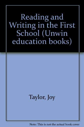 9780043720059: Reading and writing in the first school (Unwin education books, 14)