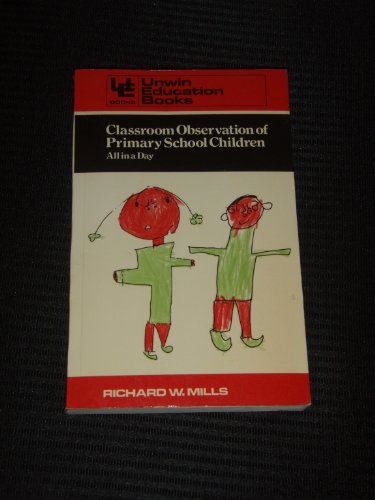 9780043720295: Classroom Observation of Primary School Children (Education Books)