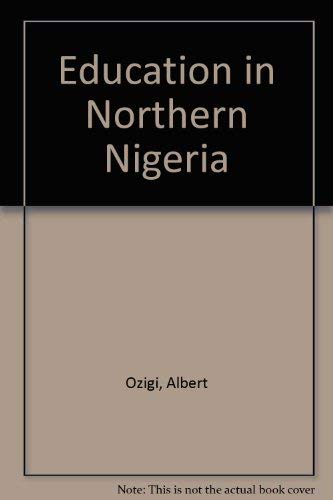 9780043720363: Education in Northern Nigeria