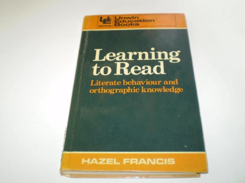 Beispielbild fr Learning to Read: Literate Behaviour and Orthographic Knowledge (Education Books) zum Verkauf von AwesomeBooks