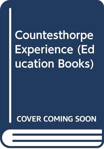 9780043730034: Countesthorpe Experience (Education Books)