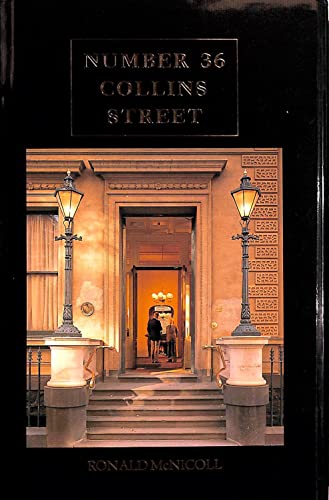 

Number 36 Collins Street. Melbourne Club 1838-1988. [first edition]