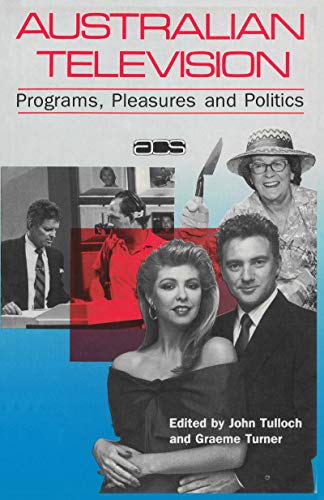 Beispielbild fr Australian Television: Programs, pleasures and politics zum Verkauf von Blackwell's