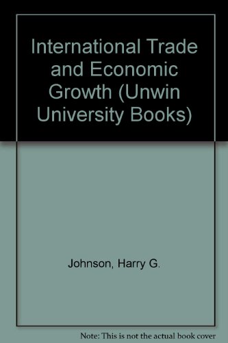 Imagen de archivo de International Trade and Economic Growth (Unwin University Books) a la venta por WorldofBooks
