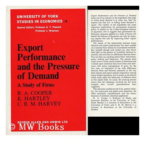 Beispielbild fr Export Performance and the Pressure of Demand: A Study of Firms zum Verkauf von Shadow Books