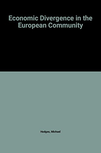 Beispielbild fr Economic Divergence in the European Community zum Verkauf von Willis Monie-Books, ABAA