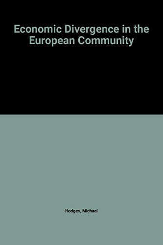 Stock image for Economic Divergence in the European Community for sale by Willis Monie-Books, ABAA