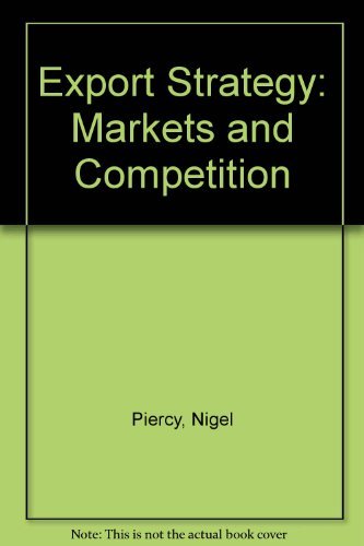 9780043820384: Export Strategy: Markets and Competition
