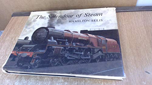 9780043850169: Splendour of Steam