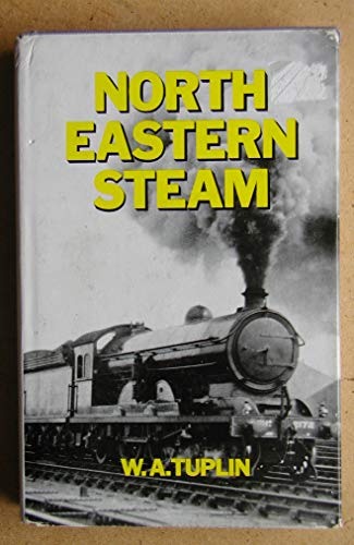 Beispielbild fr North Eastern Steam zum Verkauf von Anybook.com