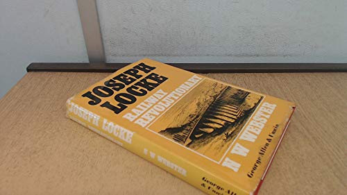 Joseph Locke : Railway Revolutionary