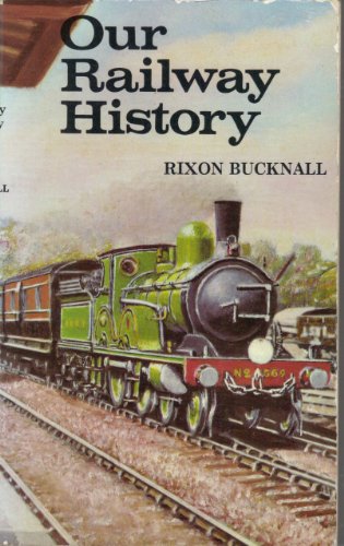 Imagen de archivo de Our Railway History a la venta por Reuseabook