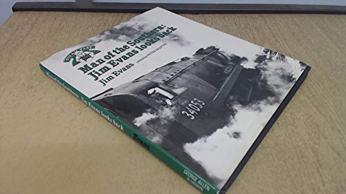 Beispielbild fr Man of the Southern: Jim Evans looks back (Steam past) zum Verkauf von Bookmans