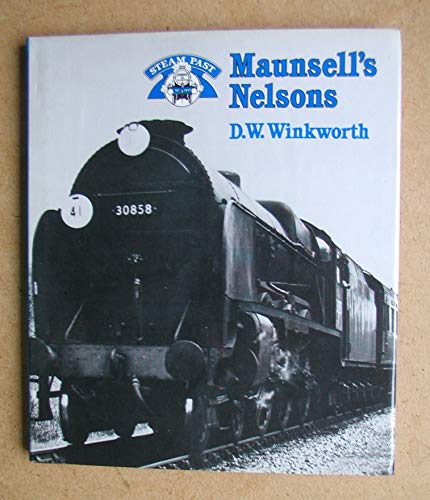 Stock image for Maunsell's Nelsons for sale by WorldofBooks