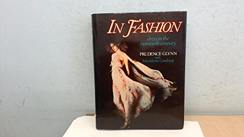 Imagen de archivo de In Fashion: Dress in the Twentieth Century a la venta por Ryde Bookshop Ltd