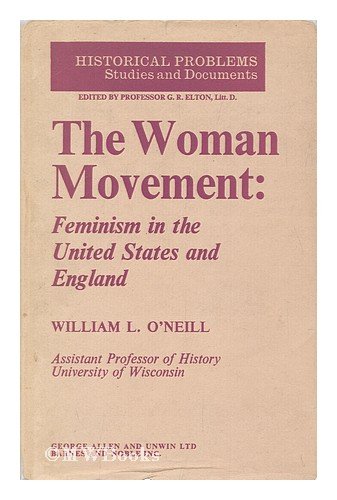 Imagen de archivo de The Woman Movement: Feminism in the United States and England a la venta por G. & J. CHESTERS