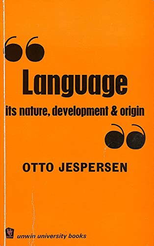 Imagen de archivo de Language: Its Nature, Development and Origin (Unwin University Books) a la venta por Better World Books