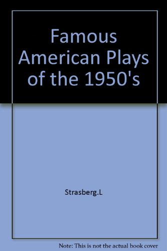 9780044002499: famous American plays of the 1950s