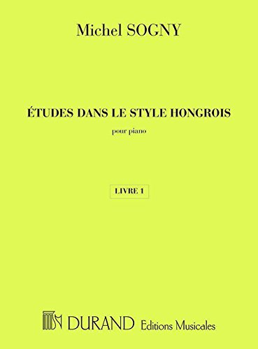 Beispielbild fr ETUDES DANS LE STYLE HONGROIS - LIVRE 1 PIANO zum Verkauf von GF Books, Inc.
