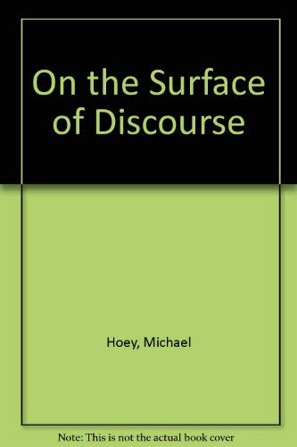 Stock image for On the Surface of Discourse for sale by WorldofBooks