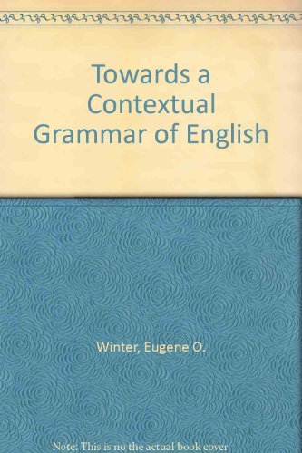 9780044250289: Towards a Contextual Grammar of English