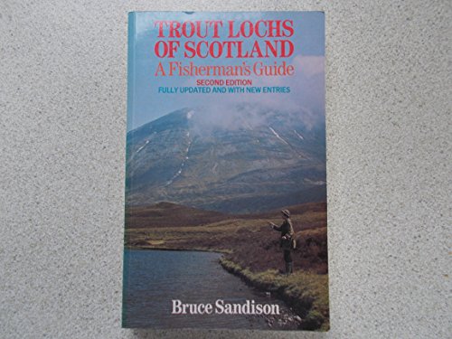Imagen de archivo de Trout Lochs of Scotland : A Fisherman's Guide a la venta por Better World Books