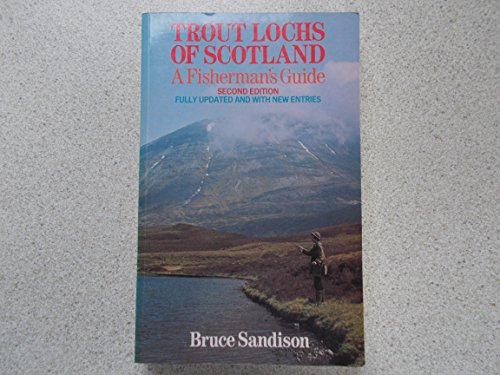 Stock image for Trout Lochs of Scotland : A Fisherman's Guide for sale by Better World Books