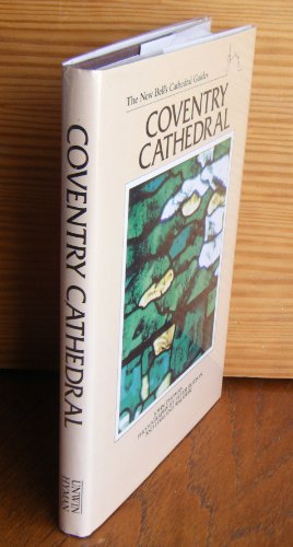 Stock image for Coventry Cathedral (The new Bell's cathedral guides) for sale by WorldofBooks