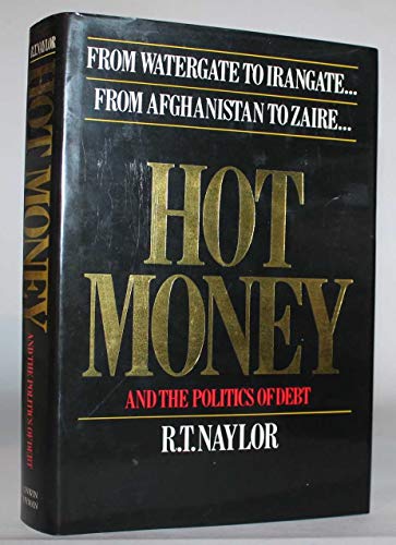 Beispielbild fr Hot Money and the Politics of Debt zum Verkauf von WorldofBooks