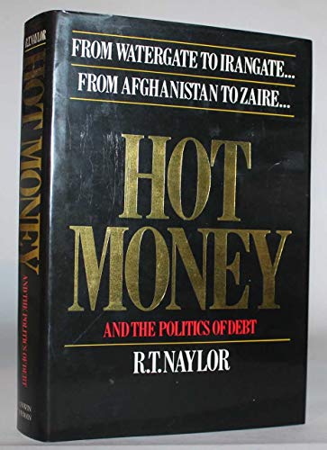 9780044400226: Hot Money and the Politics of Debt