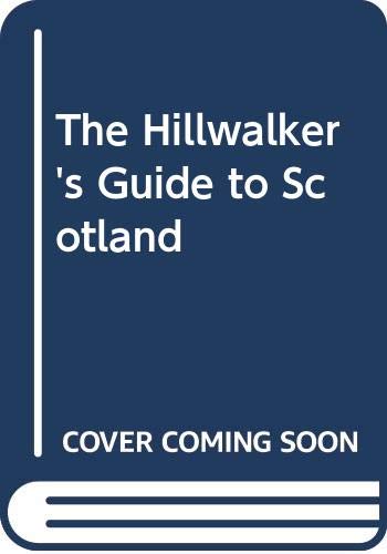 Stock image for The Hillwalker's Guide to Scotland. for sale by Victoria Bookshop