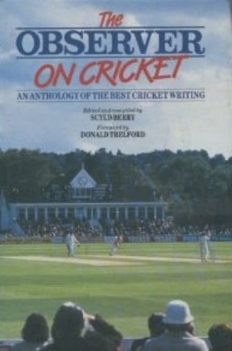 Beispielbild fr Observer" on Cricket: An Anthology of the Best Cricket Writing zum Verkauf von AwesomeBooks