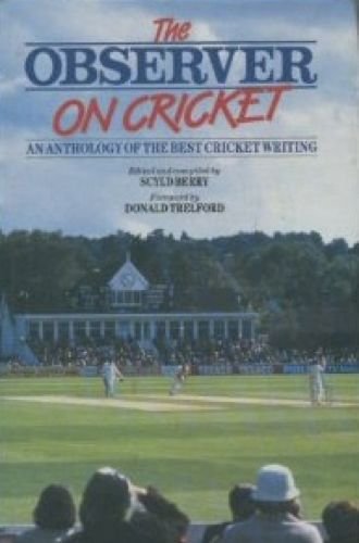 Stock image for "Observer" on Cricket: An Anthology of the Best Cricket Writing for sale by AwesomeBooks