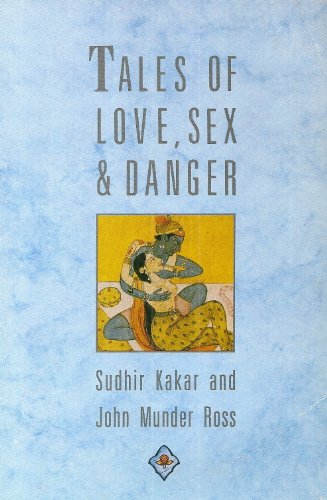 Imagen de archivo de Tales of Love, Sex and Danger a la venta por Better World Books