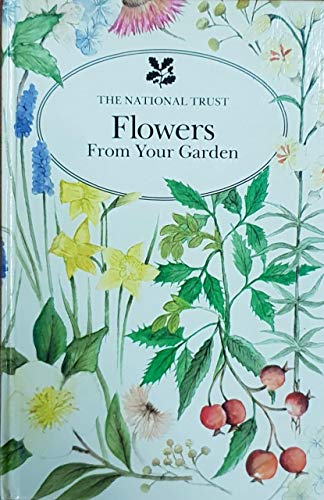 Stock image for Flowers from Your Garden (The National Trust) for sale by Goldstone Books