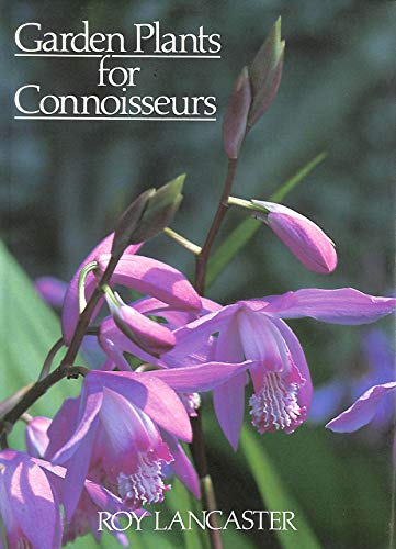 9780044400547: Garden Plants For Connoisseurs