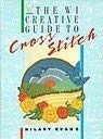 Imagen de archivo de Women's Institute Creative Guide to Cross-stitch (WI guides) a la venta por AwesomeBooks