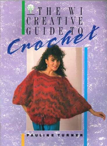 Beispielbild fr Women's Institute Guide to Crochet (WI guides) zum Verkauf von WorldofBooks