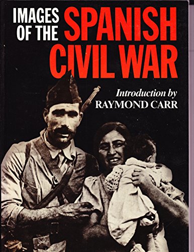 9780044400721: Images of the Spanish Civil War