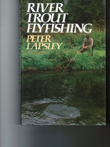 9780044400738: River Trout Fly Fishing