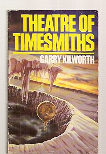 Stock image for Theatre Of Timesmiths for sale by Allyouneedisbooks Ltd