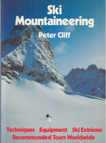 Beispielbild fr Ski Mountaineering zum Verkauf von Better World Books: West