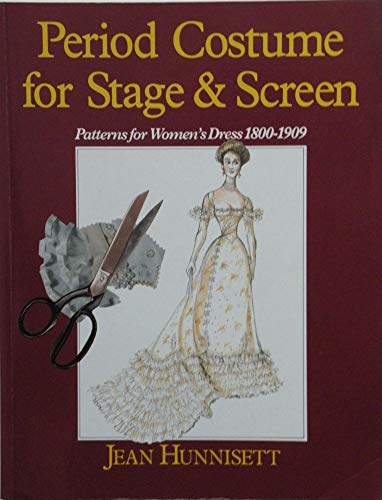 9780044400868: 1800-1909 (Period Costume for Stage and Screen: Patterns for Women's Dress)