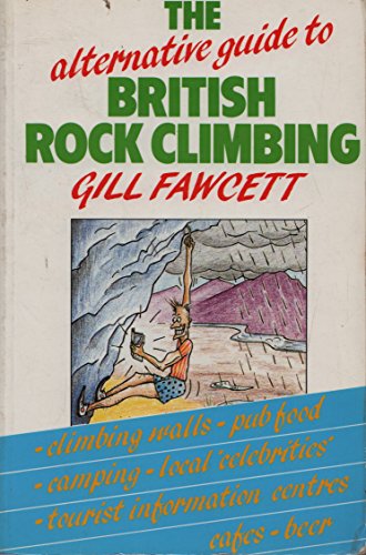 Stock image for The Alternative Guide to British Rock Climbing for sale by WorldofBooks